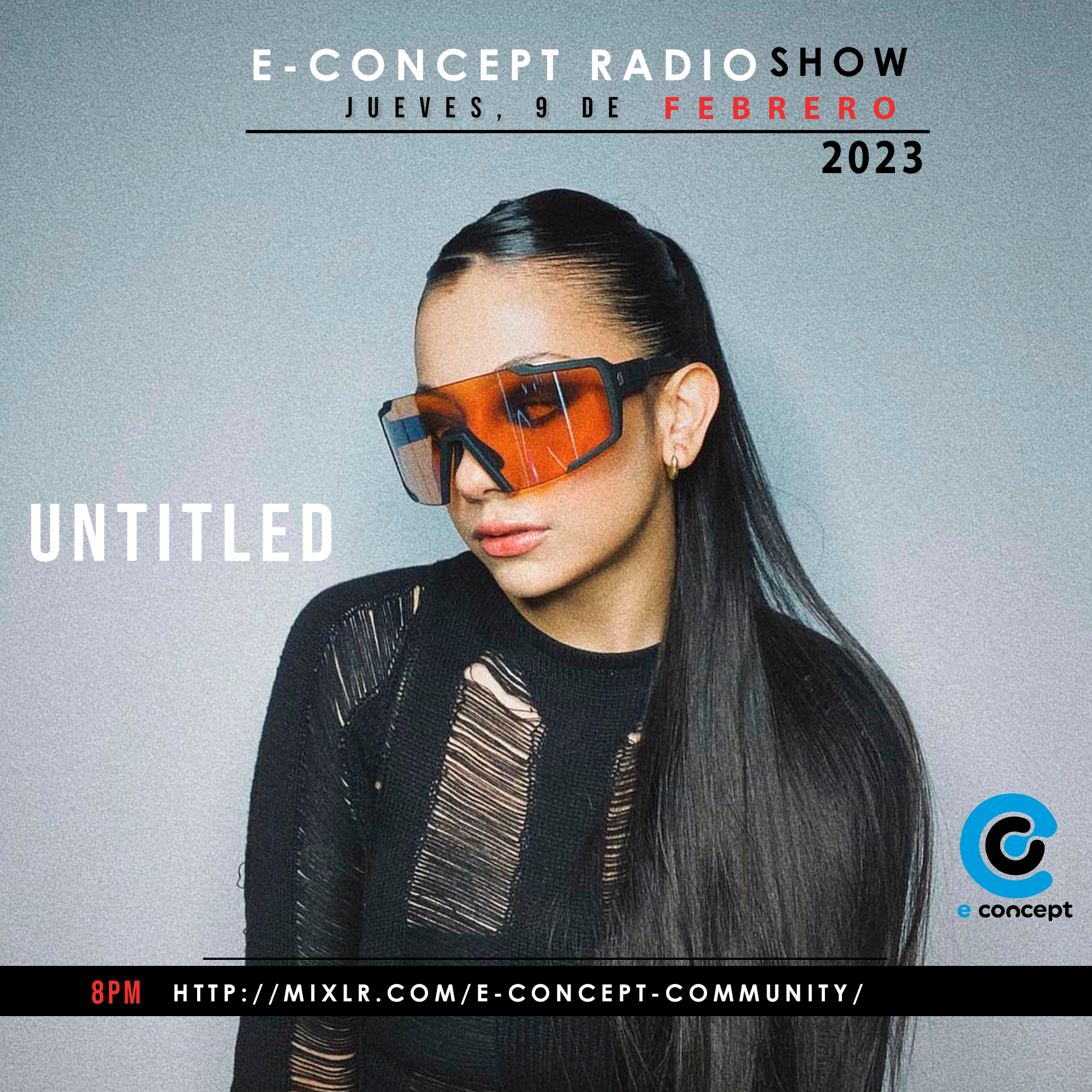 e-concept Radio Show Presenta: UNTITLED